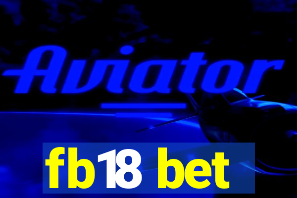 fb18 bet